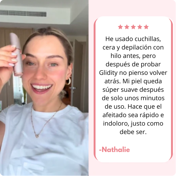 Glidity™ Depilación facial rápida